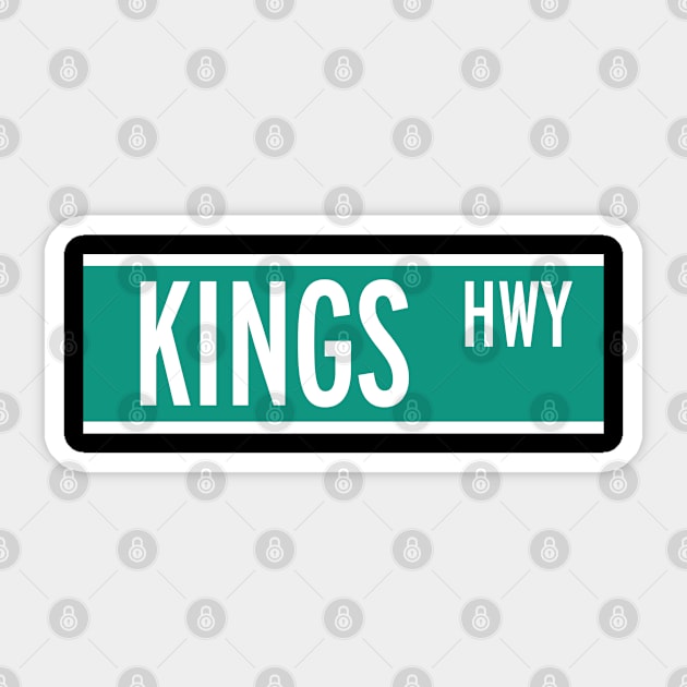 Kings Hwy Sticker by Assertive Shirts